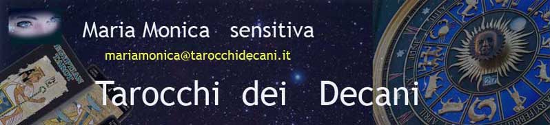 Maria Monica sensitiva con i suoi tarocchi dei decani