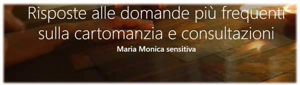 le domande piu frequenti sulla cartomanzia